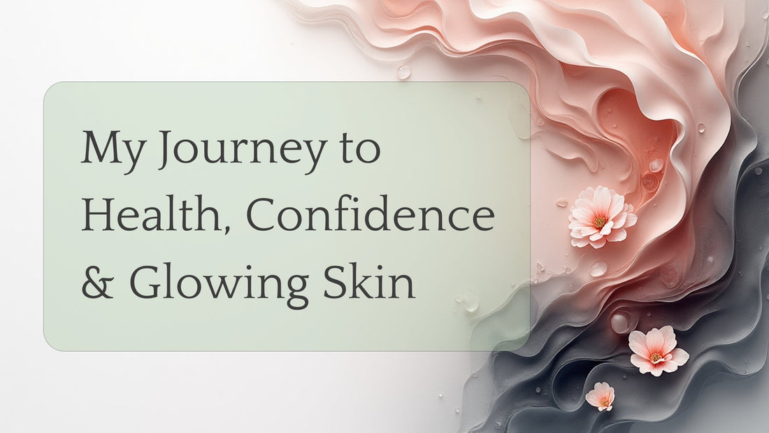 🌿 My Health & Lifestyle Journey: Healing My Body, Mind, and Skin Naturally